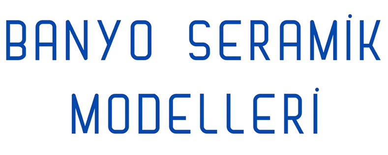 Banyo Seramik Modelleri 
